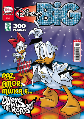 DISNEY BIG Nº 47 - Ed Abril - 300 páginas / PAZ AMOR MUSICA