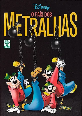 DISNEY - O PAÍS DOS METRALHAS