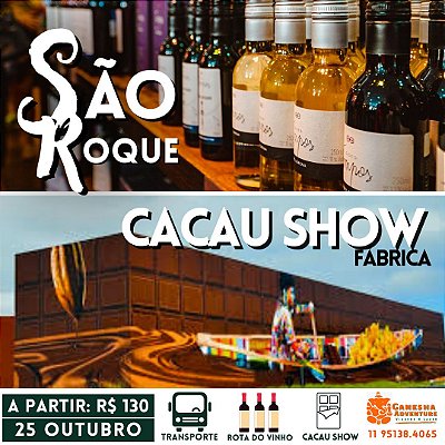 ZZJ7 - Day Use 25/Out - São Roque + Cacau Show - SP