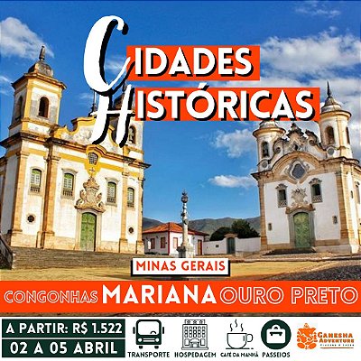 ZZZD1 - Feriado 02 a 05/Abr - Cidades Históricas - MG