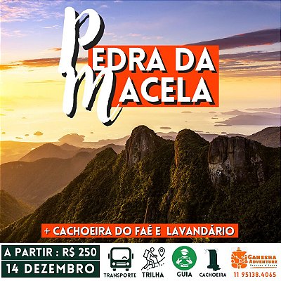 ZZL4 - Day Use 14/Dez - Pedra da Macela + Cachoeira do Faé + Lavandário - Cunha-SP