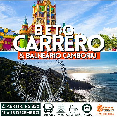 ZZZL3 - Final de Semana 11 a 13/Dez - Parque Beto Carrero & Balneário Camboriú - SC