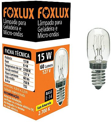 Lâmpada para Geladeira e Micro-Ondas 15W 127V Foxlux