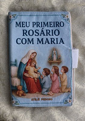 Meu primeiro rosário com Maria - Livro infantil de tecido
