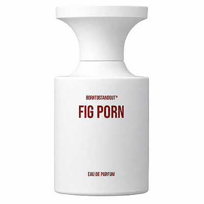Perfume Borntostandout Fig Porn Eau de Parfum 50ml