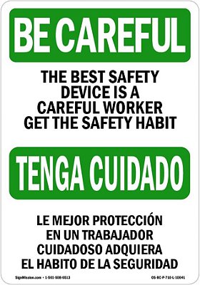 Placa de sinalização OSHA Tenha Cuidado - Dispositivo de segurança para trabalhadores cuidadosos bilíngue | Placa de plástico | Proteja seu negócio, local de trabalho, armazém e área de loja