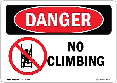 Placa de Perigo da OSHA - Proibido Escalar | Adesivo | Proteja Seu Negócio, Canteiro de Obras, Armazém e Área de Compras | Fabricado nos EUA