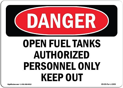 Sinal de Perigo OSHA - Tanques de Combustível Abertos Pessoal Autorizado | Adesivo | Proteja sua Empresa, Canteiro de Obras, Armazém e Área de Loja | Fabricado nos EUA