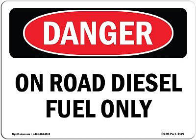Sinal de Perigo OSHA - Apenas Diesel para Estrada | Adesivo | Proteja Sua Empresa, Canteiro de Obras, Armazém e Área de Loja | Feito nos EUA