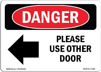 Placa de Perigo da OSHA - Por Favor, Use Outra Porta | Adesivo | Proteja seu Negócio, Canteiro de Obras, Armazém e Loja | Fabricado nos EUA