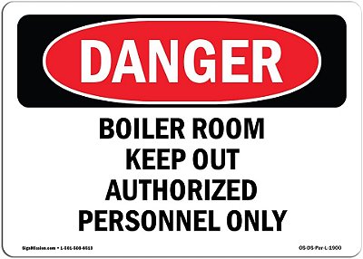 Sinal de Perigo OSHA - Sala de Caldeiras Mantenha Pessoal Autorizado | Adesivo | Proteja sua Empresa, Canteiro de Obras, Área de Loja | Fabricado nos EUA