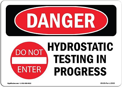 Placa de Perigo OSHA - Teste Hidrostático em Andamento | Adesivo | Proteja sua Empresa, Canteiro de Obras, Armazém e Área de Loja | Feito nos EUA