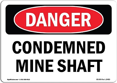 Placa de Perigo da OSHA - Poço de Mina Condenada | Adesivo | Proteja Sua Empresa, Canteiro de Obras, Armazém e Área de Compras | Feito nos EUA