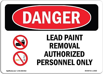 Placa de Perigo da OSHA - Autorizado Remoção de Tinta de Chumbo | Placa de Plástico | Proteja seu Negócio, Canteiro de Obras, Armazém e Área de Loja | Fabricado nos EUA