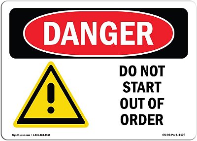 Placa de Perigo da OSHA - Não Inicie Fora de Ordem | Placa de Alumínio | Proteja Seu Negócio, Canteiro de Obras, Armazém e Área de Loja | Fabricado nos EUA