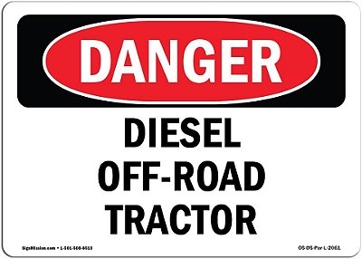 Sinal de Perigo OSHA - Trator Diesel Fora de Estrada | Adesivo | Proteja seu Negócio, Canteiro de Obras, Armazém e Área de Loja | Fabricado nos EUA