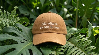 Boné não adianta eu sou do mar