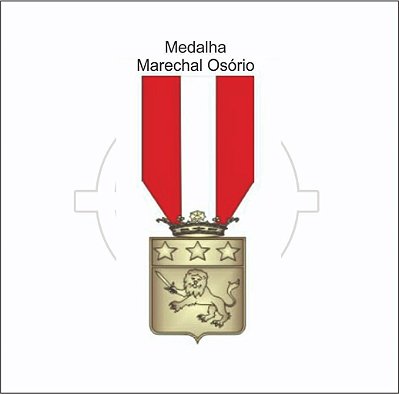 Medalha Marechal Osório O Legendário