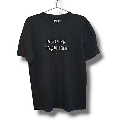 Camiseta PAGA A MINHA