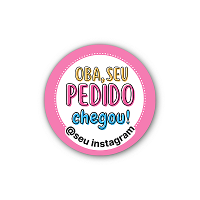 48 Adesivos c/ Instagram -Oba Seu Pedido Chegou! (amarelo,rosa,azul)