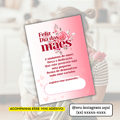 Nº 4 - 50 Mini Panfleto Mães + 50 Mini Adesivos c/ Instagram e WhatsApp
