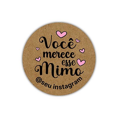 120 Adesivos - Você Merece Um Mimo (kraft)