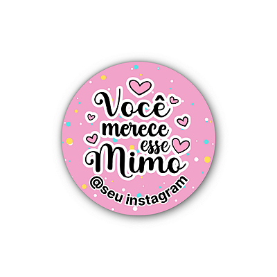 120 Adesivos - Você Merece Um Mimo (poa)
