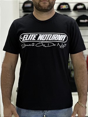 Camiseta Elite Noturna - Somente Os Da Night