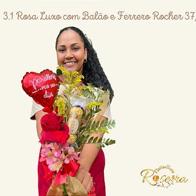 3.1 Rosa Luxo com Balão e Ferrero Rocher 37,5
