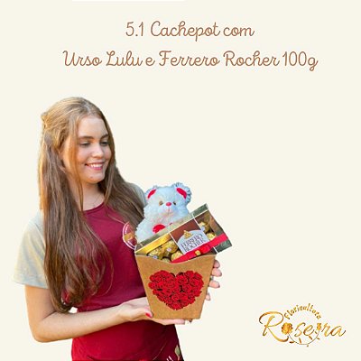 5.1 Cachepot com Urso Lulu e Ferrero Rocher 100g