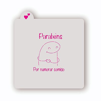 Estêncil Flork Parabéns por namorar comigo