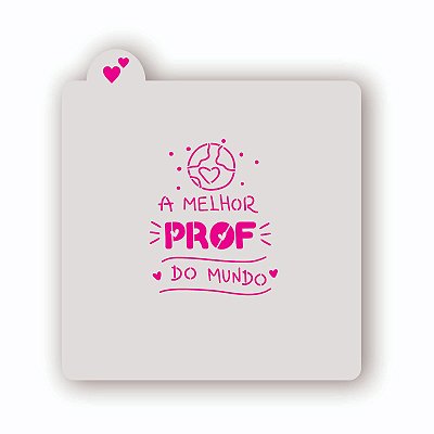 Estêncil A melhor prof do mundo