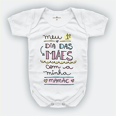 Body Bebê Personalizado Meu Primeiro Dia Das Mães com Mamãe