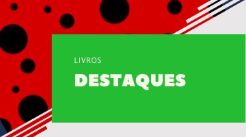 Destaques