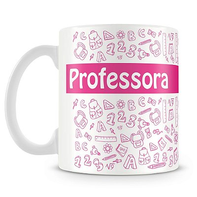 Caneca Personalizada Profissão Professora