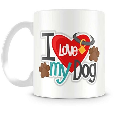 Caneca Personalizada I Love My Dog (Mod.2)