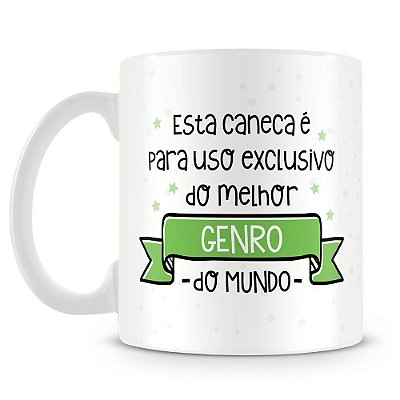 Caneca Personalizada Uso Exclusivo do Genro (Com Foto)