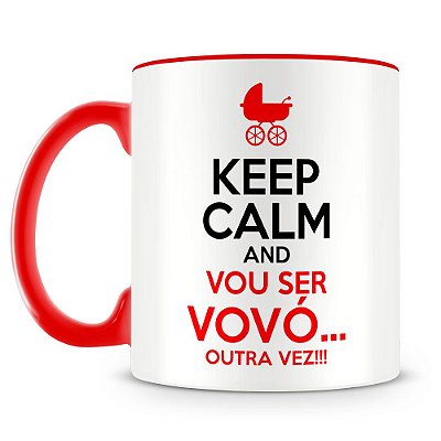 Caneca Personalizada Keep Calm Vou Ser Vovó Outra Vez