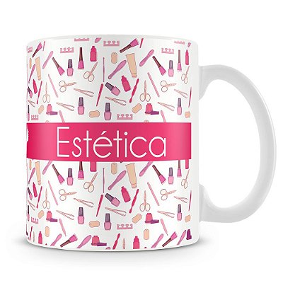 Caneca Personalizada Profissão Estética (Com Nome)