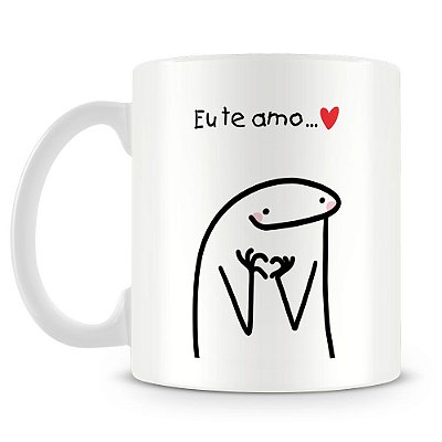 Caneca Personalizada Meme Flork - Eu te Amo