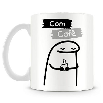 Caneca Personalizada Meme Flork Com Café Sem Café