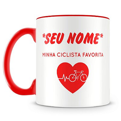 Caneca Personalizada Minha Ciclista Favorita (Com Nome)