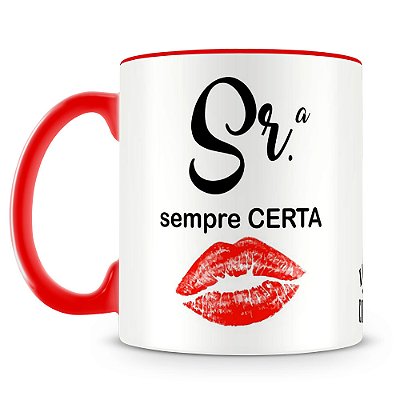 Caneca Personalizada Sra. Quase Sempre Certa