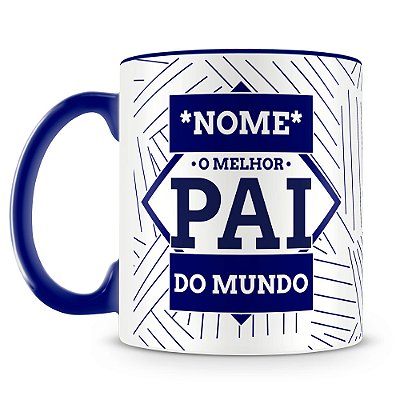 Caneca O Melhor Pai do Mundo Azul Escuro (Foto e Nome)