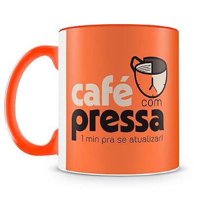 Caneca Café com Pressa (Mod.3)