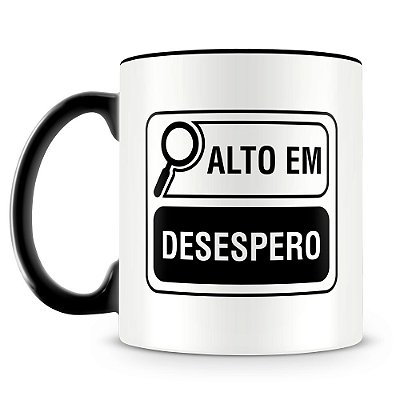 Caneca Alto em Desespero