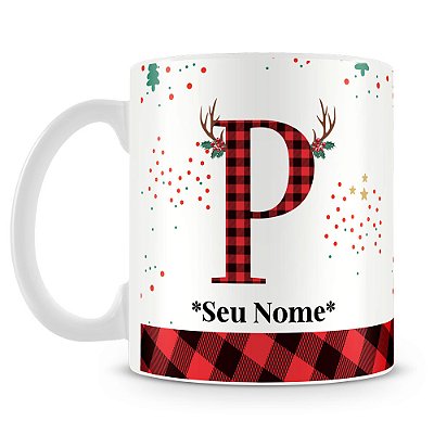Caneca Alfabeto Natalino – Letra P (Com Nome)