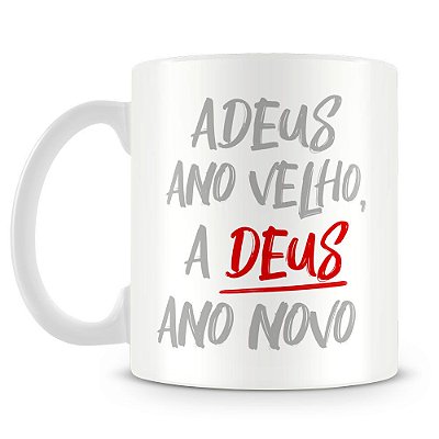 Caneca Personalizada Adeus Ano Velho