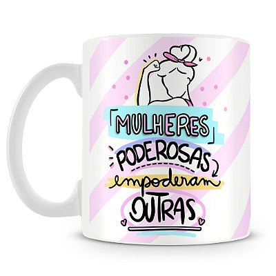 Caneca Mulheres Poderosas (Mod.2)