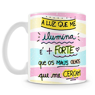 Caneca A Luz Que Me Ilumina
